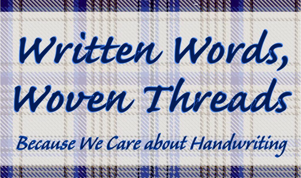 Written Words, Woven Threads: Because We Care about Handwriting
